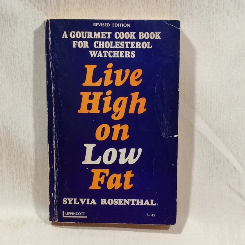 Vintage Live High on Low Fat by Sylvia Rosenthal